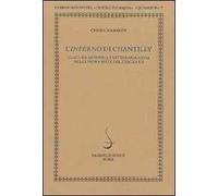 L'Inferno di Chantilly. Cultura artistica e letteraria a Pisa nella prima metà del Trecento. Ediz. illustrata