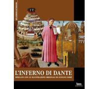 L'Inferno di Dante. Spiegato con le illustrazioni originali di Gustave Doré