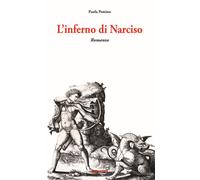 L'Inferno di Narciso - [Torri del Vento edizioni]