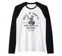 L'inferno è Vuoto e Tutti i diavoli Sono Qui Scheletro Divertente Maglia con Maniche Raglan