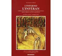 L'Inferno. L'Inféran. Libera traduzione in dialetto romagnolo della prima cantica dantesca