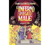 L' inferno spiegato male