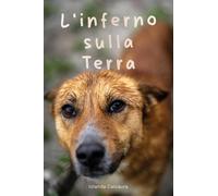 L'inferno sulla terra