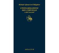 L'infiammazione del cervello e altri racconti