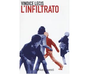 L'infiltrato - Lecis Vindice