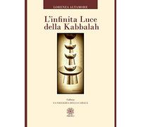 L'infinita luce della kabbalah