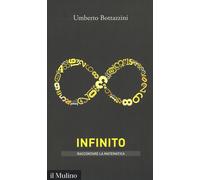 L'infinito - Bottazzini Umberto
