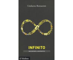 L'infinito - Bottazzini Umberto