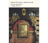 «L'infinito della melodia». Carteggio 1901-1927