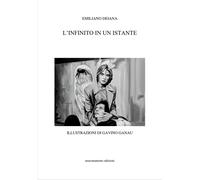 Libri Emiliano Deiana - L' Infinito In Un Istante