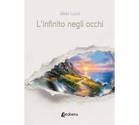 L'infinito negli occhi