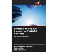 L'inflazione e il suo impatto sull'attività bancaria: Uno studio sul Bangladesh