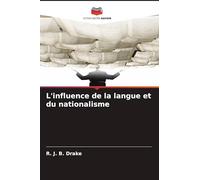 L'influence de la langue et du nationalisme