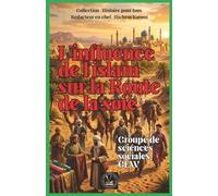 L'influence de l'islam sur la Route de la soie