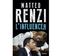 L'influencer [Hardcover] [Mar 18, 2025] Renzi, Matteo
