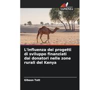 L'influenza dei progetti di sviluppo finanziati dai donatori nelle zone rurali del Kenya