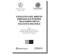 L' influenza del diritto processuale europeo negli ordinamenti italiano e spagnolo