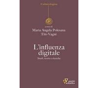 L'influenza digitale. Studi, teorie e ricerche