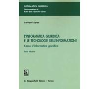 L'informatica giuridica e le tecnologie dell'informazione. Corso di informatica giuridica