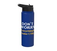 L'informatica non preoccuparti di tutto sotto il programmatore CTRL Stainless Steel Insulated Water Bottle