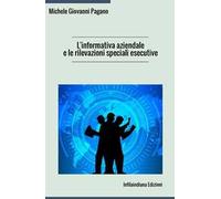 L' informativa aziendale e le rilevazioni speciali esecutive
