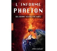 L'informe Phaeton: (El diari secret de Noé)