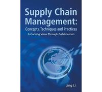 Ling Li Supply Chain Management: Concepts, Techniques And Practices: (Tascabile)