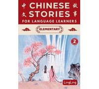 Ling Ling Chinese Stories for Language Learners (Tascabile) Chinese Story