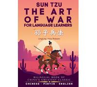 Ling Ling Huw Robson Sun Tzu The Art of War for Language Learners (Tascabile)