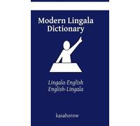 Lingala Kasahorow Lingala kasahorow Modern Lingala Dictionary (Tascabile)
