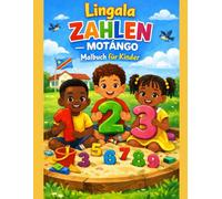 Lingala Zahlen - Motángo: Mal- und Lernbuch für Kinder