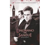 L'Inganno del Sangue: Barnes&Baker I: Vol. 1