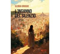 L'inganno del silenzio