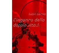 L'inganno della doppia vita