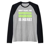 L'ingegnere biomedico è qui! Biomed Graduate Maglia con Maniche Raglan