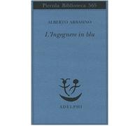 L'ingegnere in blu by Alberto Arbasino(2008-01-16)