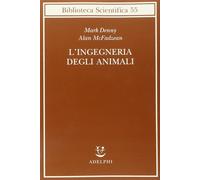 L'ingegneria degli animali [Paperback] [Jun 04, 2015] Denny, Mark; McFadzean, Al