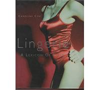 Lingerie: A Lexicon of Style