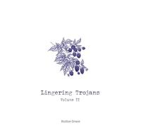 Lingering Trojans: Vol. 2