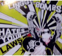 LINGG, LOUIS & THE BOMBS - 7-HATE YOUR LAWS -EP-