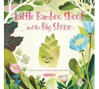 Lingjie Zhang Little Bamboo Shoot and the Big Stone (Copertina rigida)