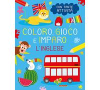 L'inglese. Coloro, gioco e imparo