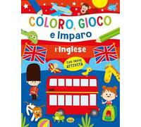 L'inglese. Coloro, gioco e imparo. Ediz. a colori