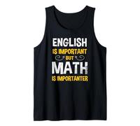 L'inglese è importante, ma la matematica è importante divertente Pi Day Canotta