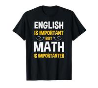 L'inglese è importante, ma la matematica è importante divertente Pi Day Maglietta