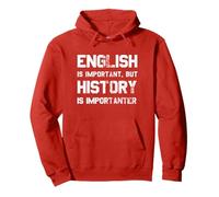 L'inglese è importante, ma la storia è importante scherzo divertente Felpa con Cappuccio