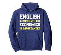 L'inglese è importante, ma l'economia è importante scherzo Felpa con Cappuccio