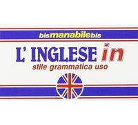 L'inglese «In». Stile, grammatica, uso