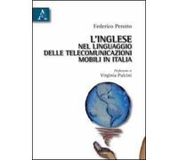 L'inglese nel linguaggio delle telecomunicazioni mobili in Italia