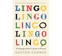 Lingo: A Language Spotter's Guide to Europe